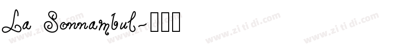 La Sonnambul字体转换